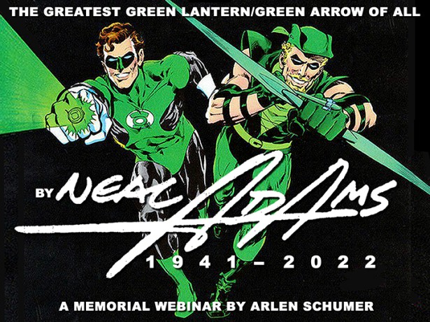 NEAL ADAMS MEMORIAL WEBINAR #4 of 7: