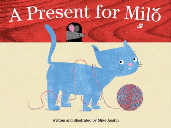 Mike Austin Publishes "A Present for Milo" 1st Author-Illustrator Driven App