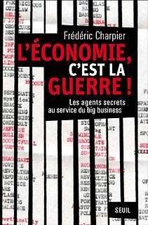 L'économie c'est la guerre