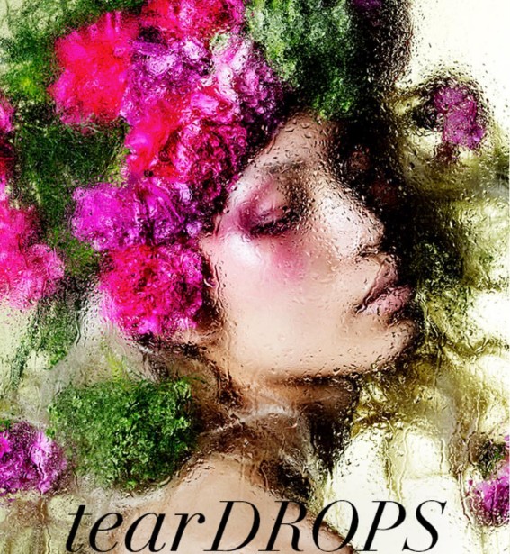 “Tear Drops” – A Passion Project by Dorit Thies