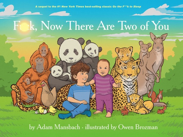 Owen Brozman's Second Book: "F*ck Now There Are Two of You"!