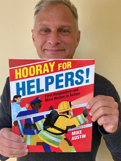 Hooray for Mike Austin's Newest Children's Picture Book!