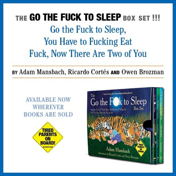 The Go the Fuck to Sleep BOX SET is out now!