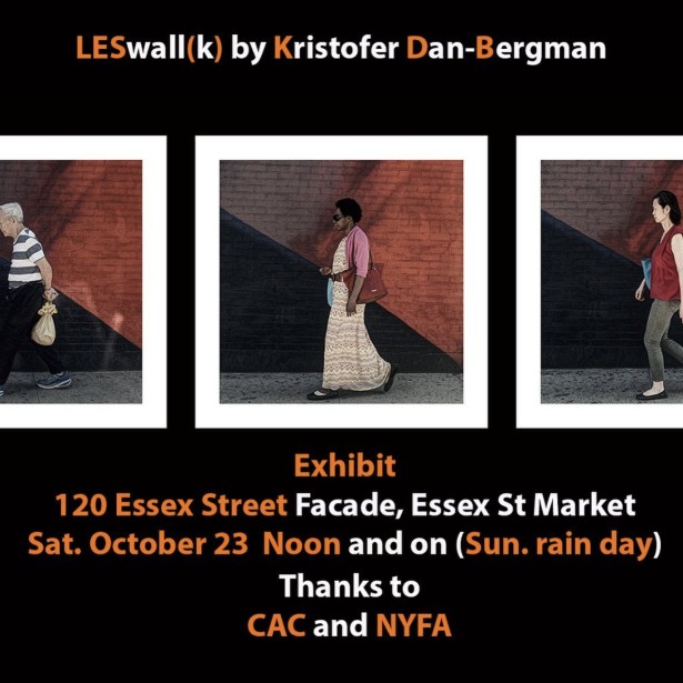 Dan-Bergman Exhibits “LESwalk” Series In the Streets of Manhattan