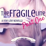 TheFragileLine-PartOne