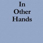 12-1-a-2-In-Other-Hands-Front-Cover