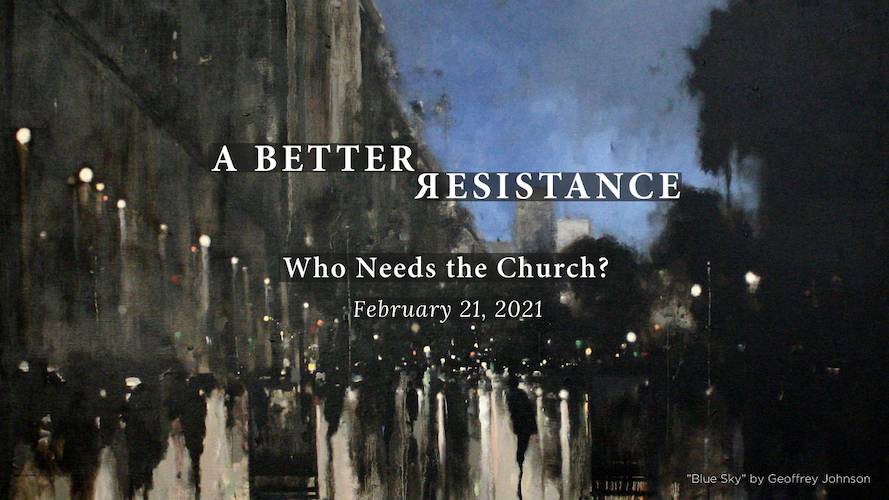 Who Needs the Church?