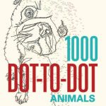 1000 Dot-to-Dot: Animals