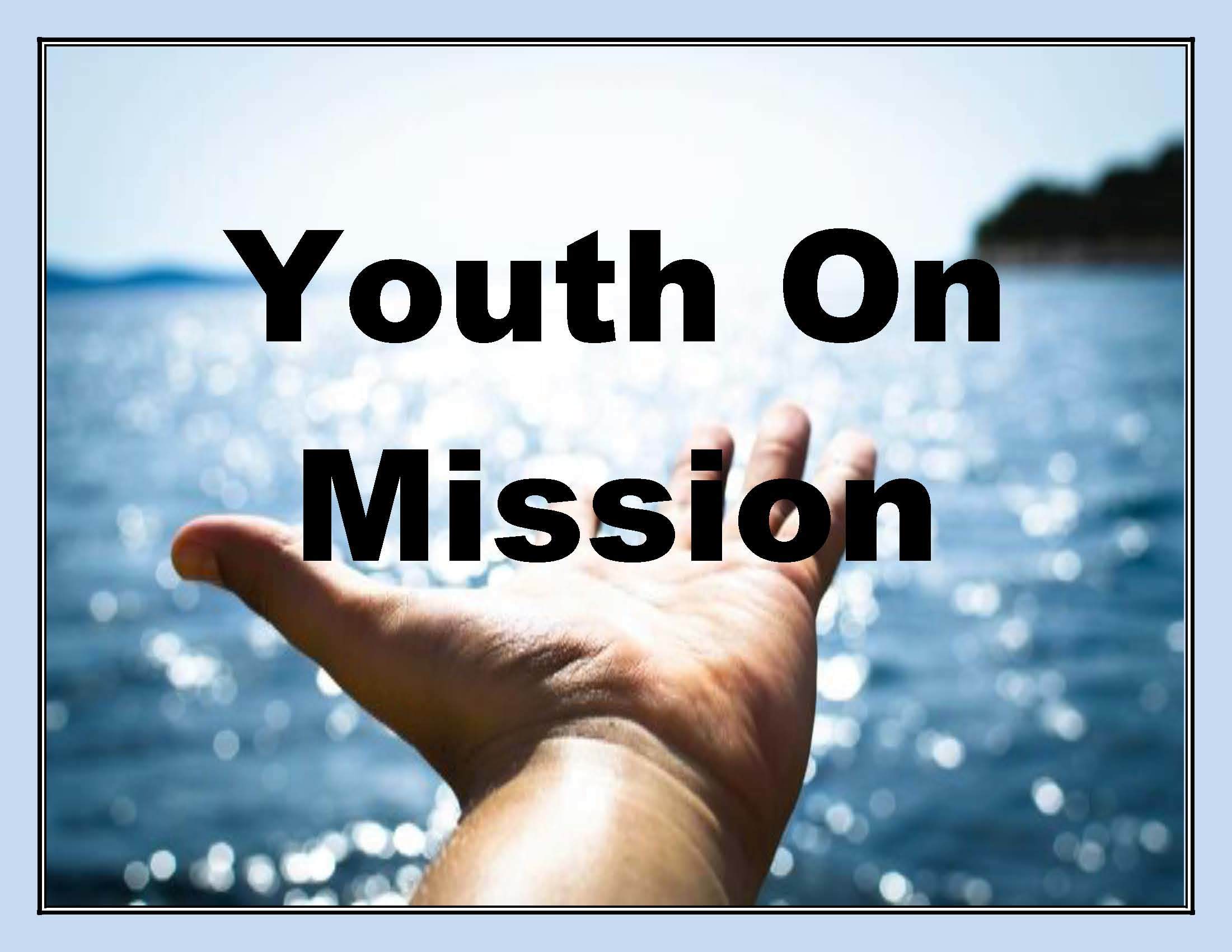 Youth on Mission California Southern Baptist Convention