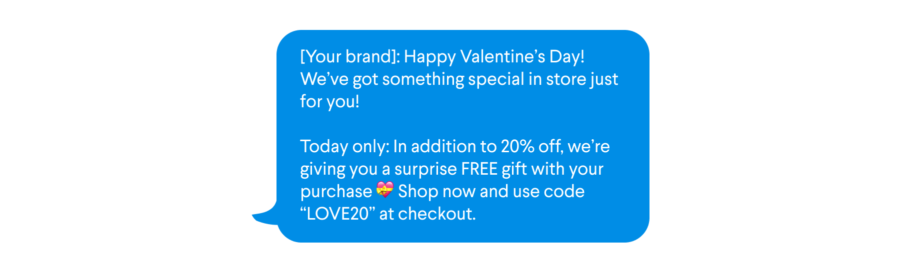 Sample text for SMS campaign to non-click subscribers with offer for a free gift with purchase on Valentine's Day