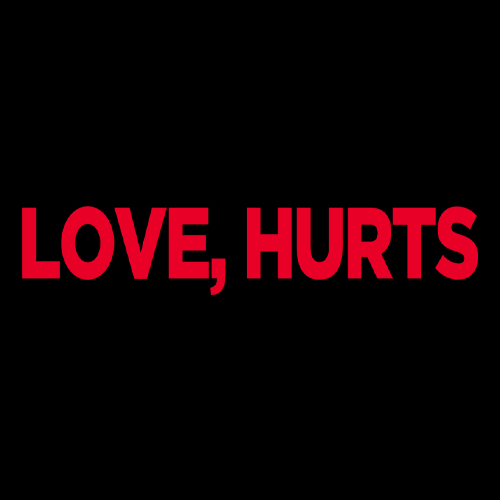 Love Hurts