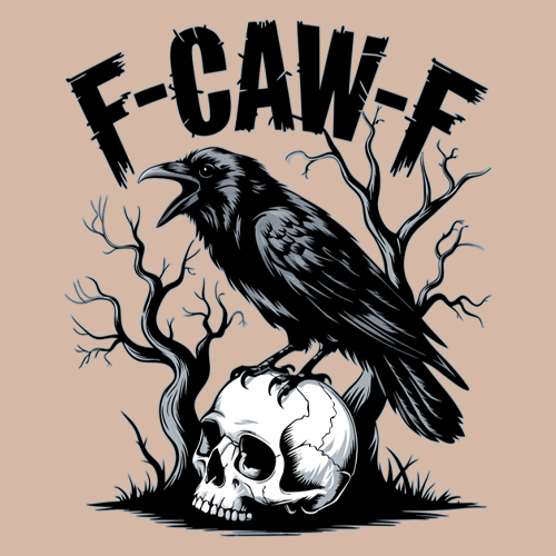 F-Caw-F Crow On Skull F-ck Off Gothic
