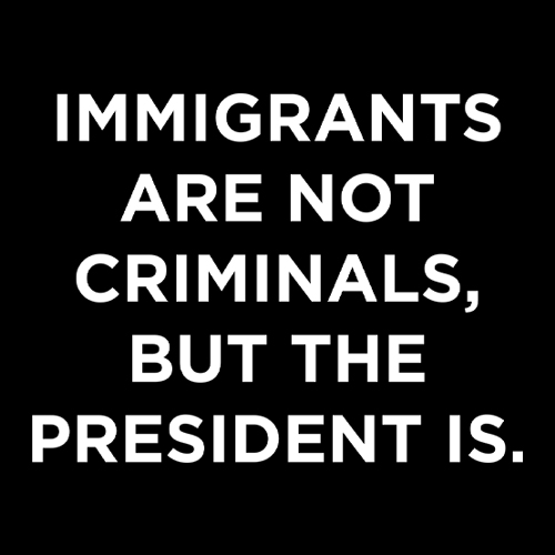 Immigrants Are Not Criminals