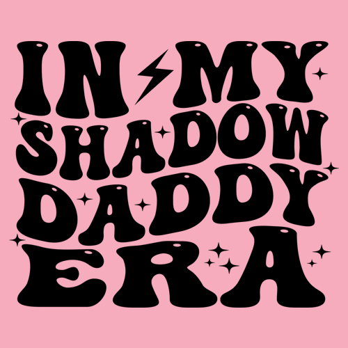 In My Shadow Daddy Era Romantasy