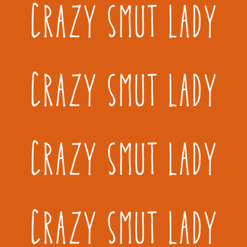 Crazy Smut Lady Romantasy
