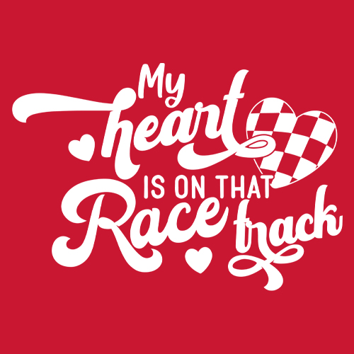 My Heart Is On That Race Track