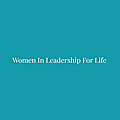 Women In Leadership For Life