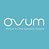 Ovum Hospitals