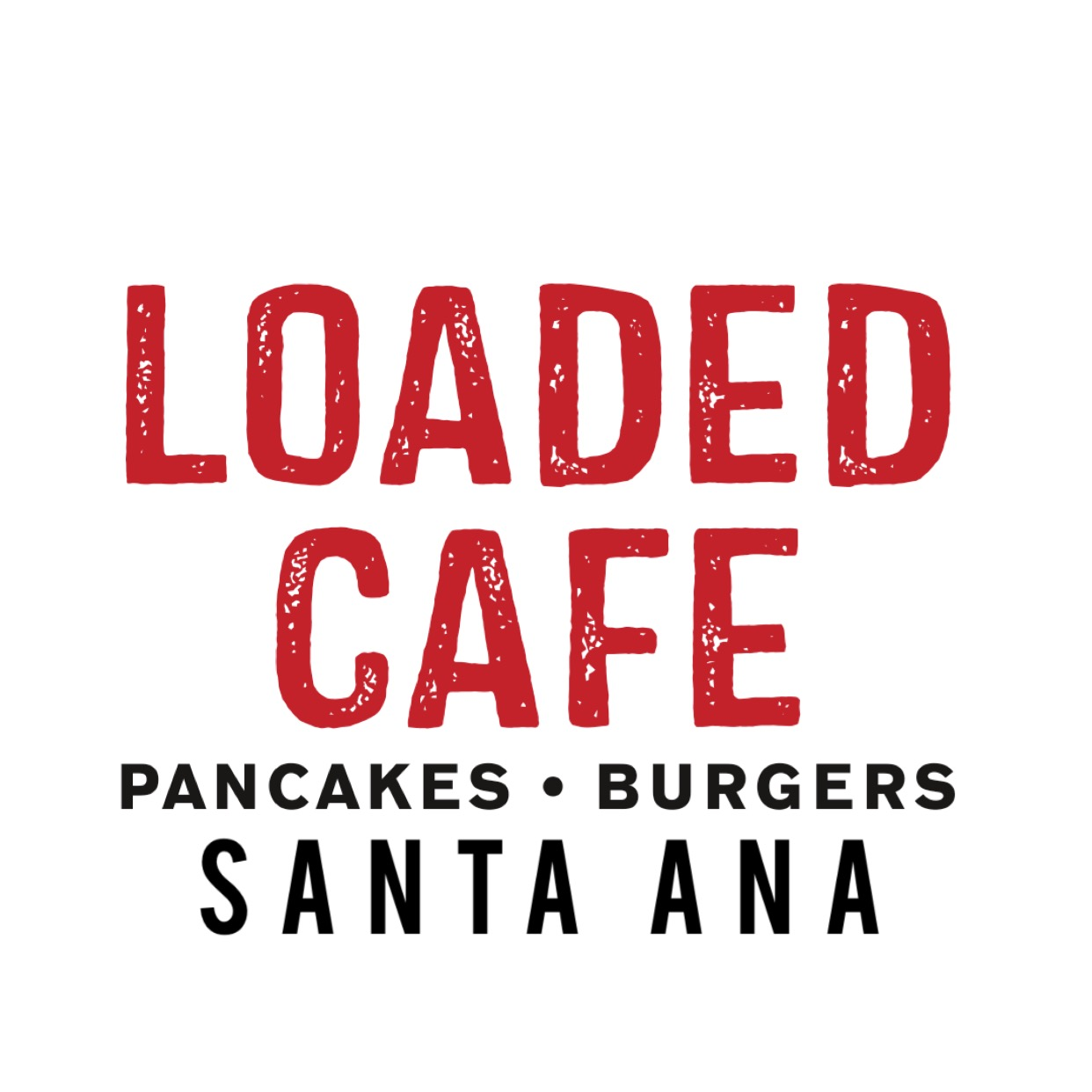 Loaded Cafe Restaurants Santa Ana