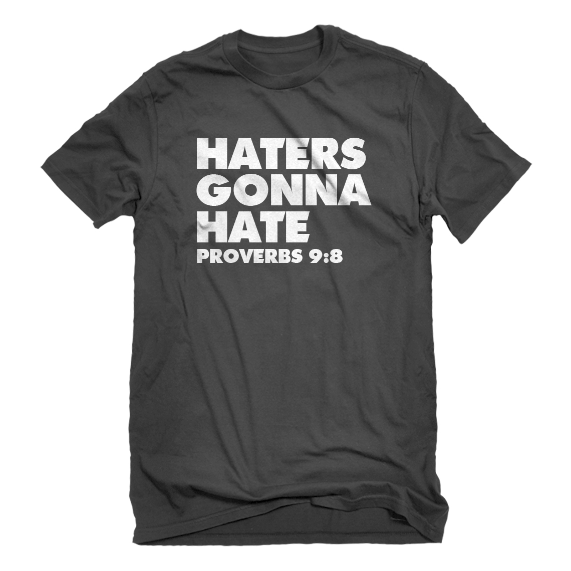 Mens Haters Gonna Hate Proverbs 98 Short Sleeve Tshirt 7005 eBay