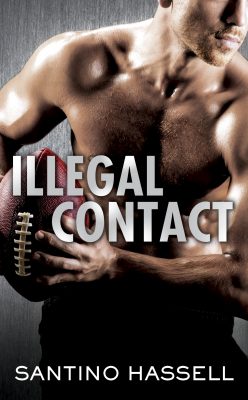 In Review: Illegal Contact (The Barons #1) by Santino Hassell In Review: Illegal Contact (The Barons #1) by Santino Hassell