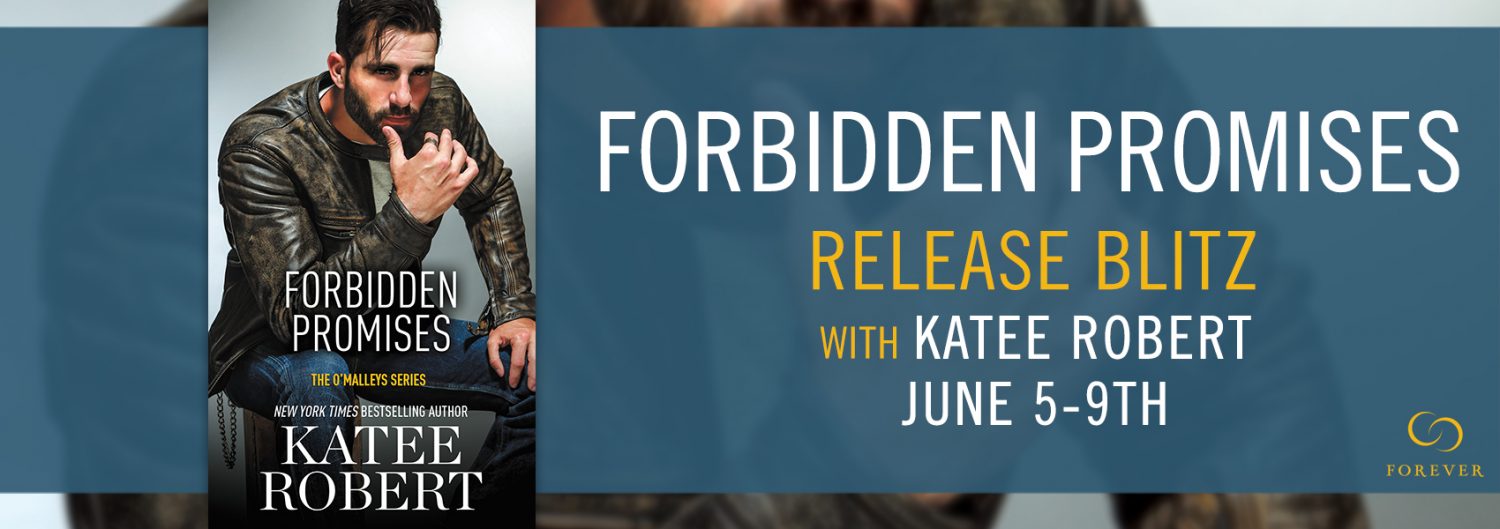 Release Blitz, Review, Author Top 5, Teasers & Giveaway: Forbidden Promises (The O’Malleys #4) by Katee Robert