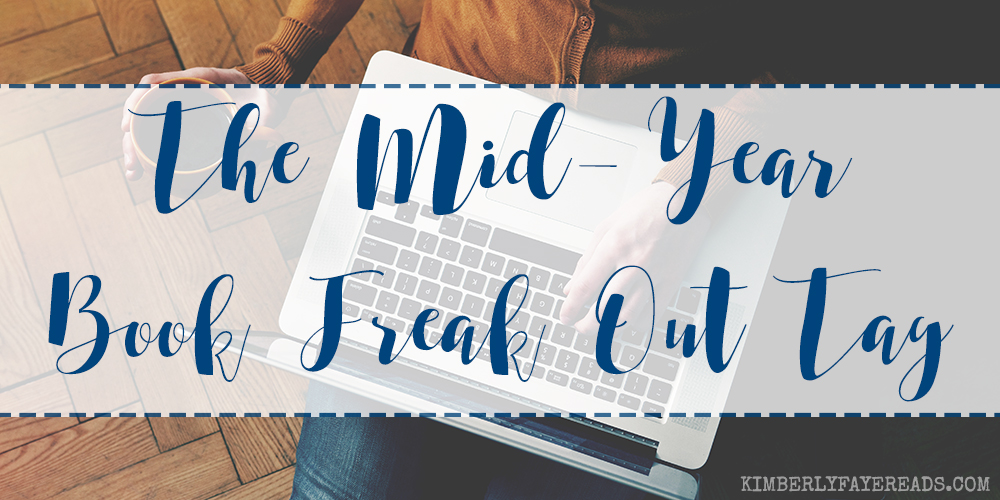 The Mid-Year Book Freak Out Tag