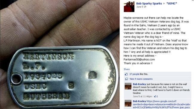 After a photo of Lanny Martinson's dog tag was placed on Facebook and elsewhere, Marines and veterans helped track him down. Martinson lost the tag in Vietnam in 1968. Facebook After a photo of Lanny Martinson's dog tag was placed on Facebook and elsewhere, Marines and veterans helped track him down. Martinson lost the tag in Vietnam in 1968. Facebook