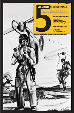 Even the event posters are archives. This one is based upon an illustration of a one-person rocket helicopter, 1951. From the Los Angeles Examiner Negative Collection. Even the event posters are archives. This one is based upon an illustration of a one-person rocket helicopter, 1951. From the Los Angeles Examiner Negative Collection.