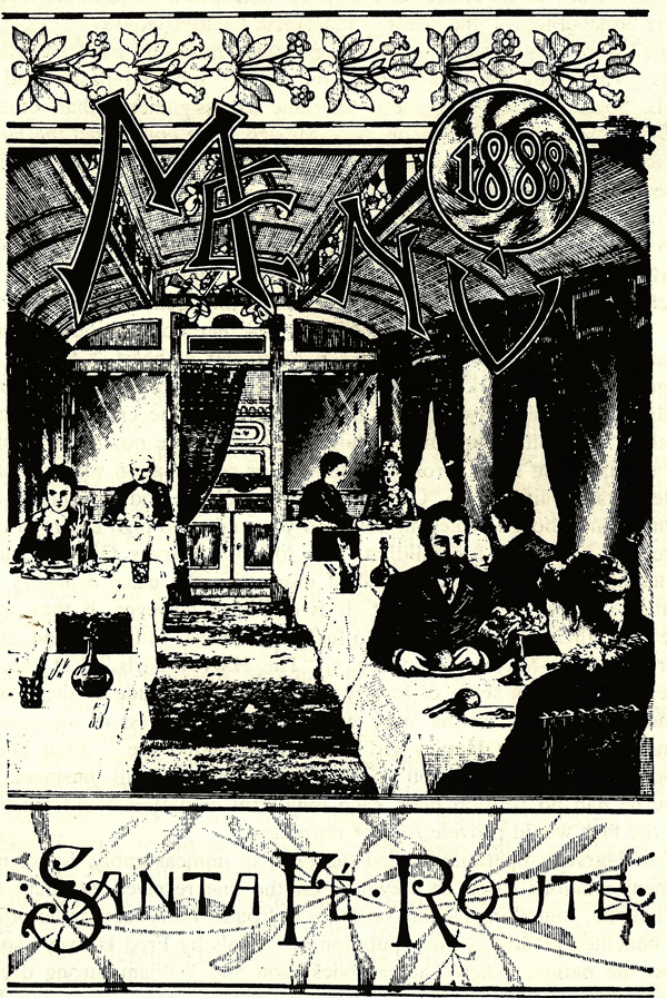 Oldest known printed Fred Harvey menu from first Harvey dining car, 1888. From Appetite for America, courtesy of the Jere Krakow Collection.