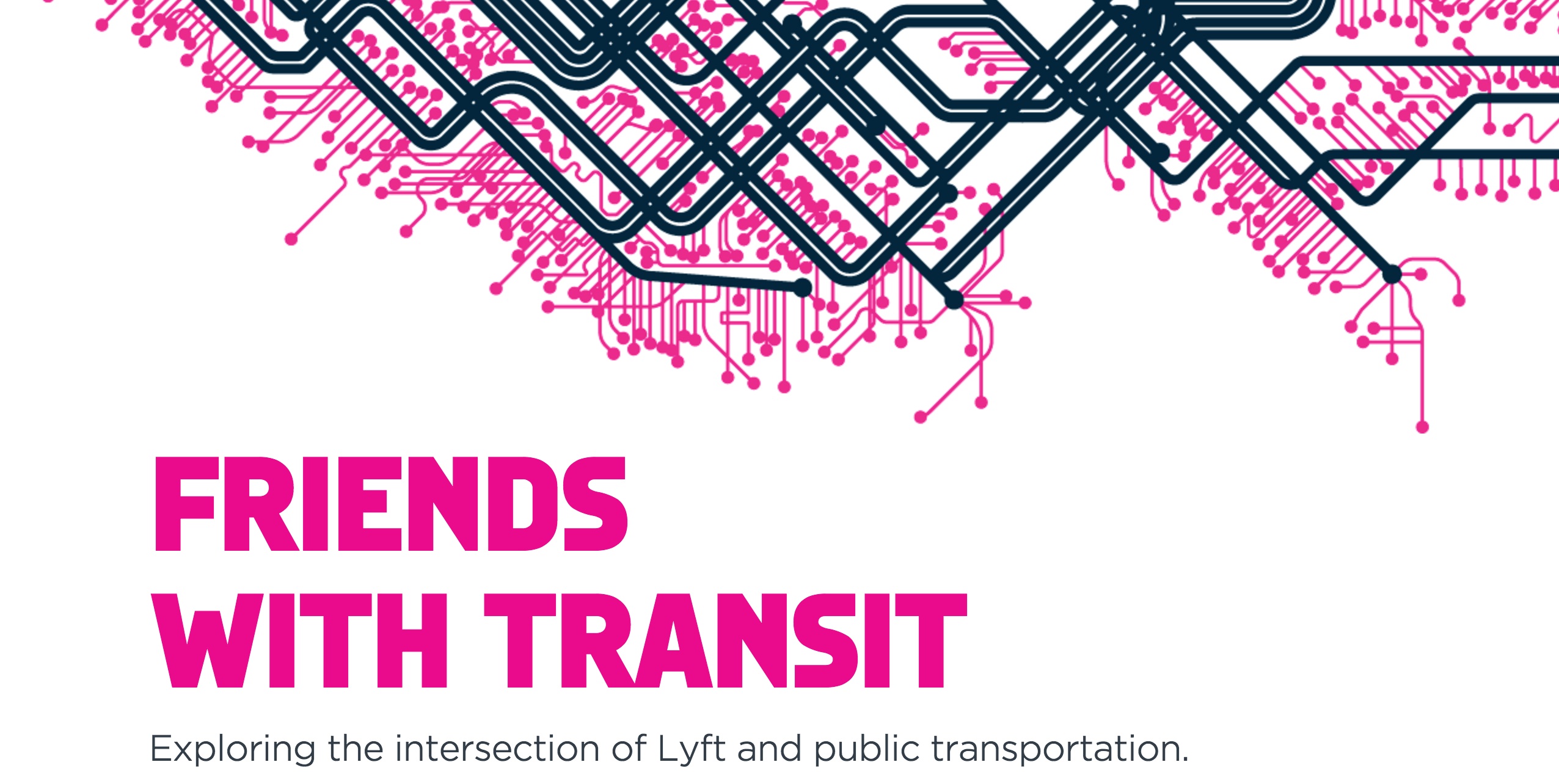 Lyft is using transit as a way to sell itself to cities.