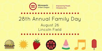 28th Annual Family Day @ Lincoln Field | Minneapolis | Minnesota | United States