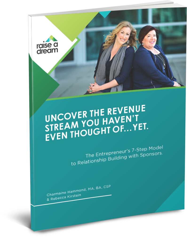 RAD-Ebook-TheEntrepreneurs7StepModelToRelationshipBuildingWithSponsors Raise a Dream | The Entrepreneur's 7-Step Model To Relationship Building With Sponsors