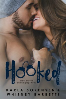 Hooked by Karla Sorensen & Whitney Barbetti