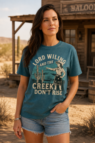 Lord Willing and the Creek Don't Rise