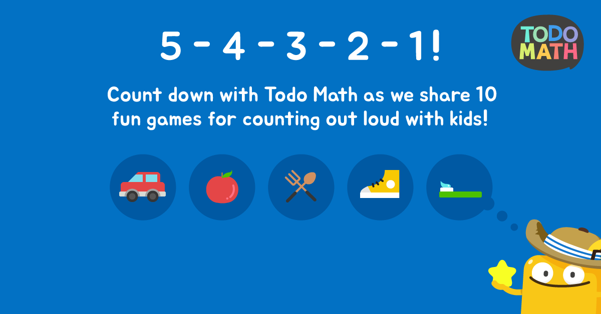 Ten Games For Counting Out Loud With Kids