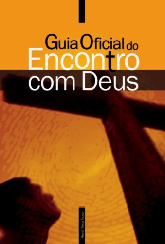 Guia Oficial do Encontro com Deus  PDF, Baixar eBook  99ebooks