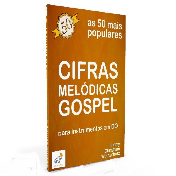 Gospel 50 As 50 Cifras Melódicas Mais Populares PDF, Baixar eBook