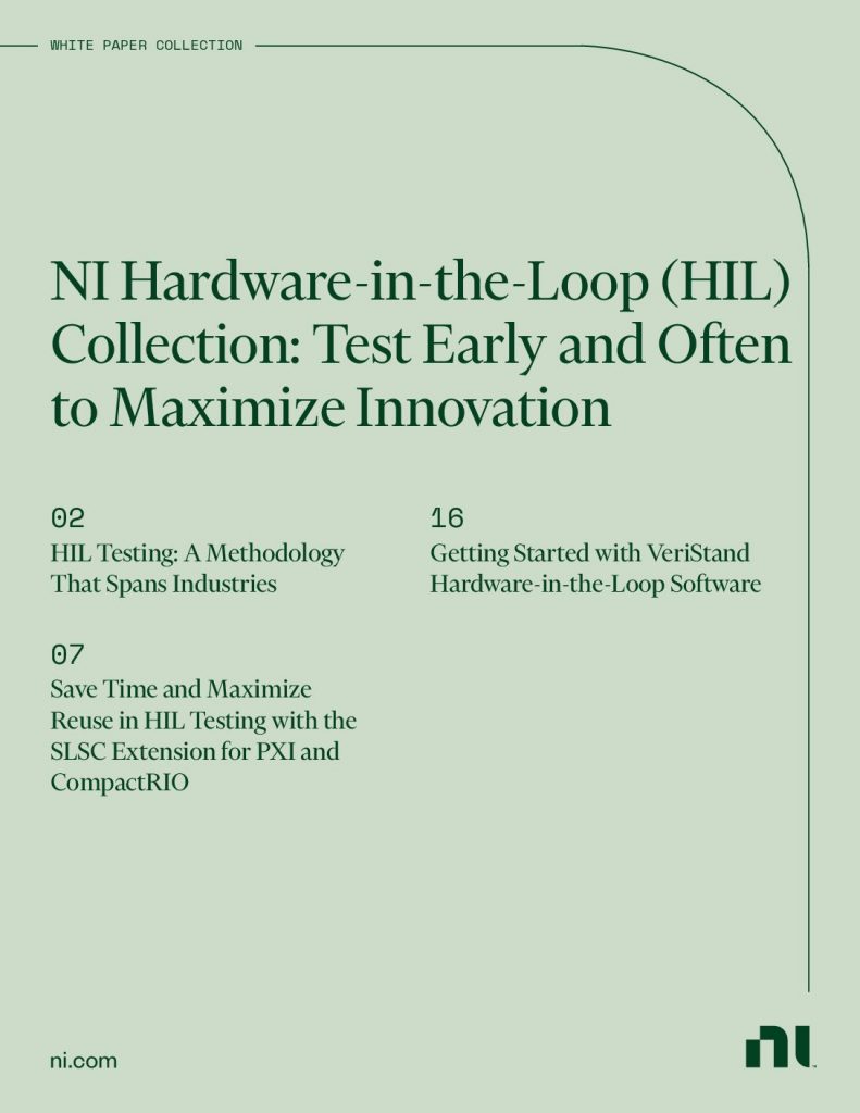 Download NI HardwareintheLoop (HIL) Collection Test Early and Often