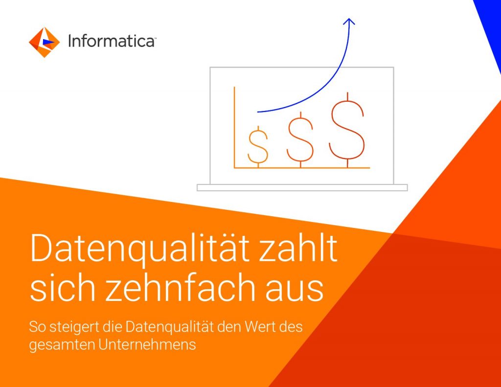 Datenqualität zahlt sich zehnfach aus
