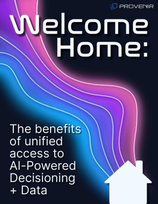 Welcome Home: The Benefits of Unified Access to AI-Powered Decisioning   Data