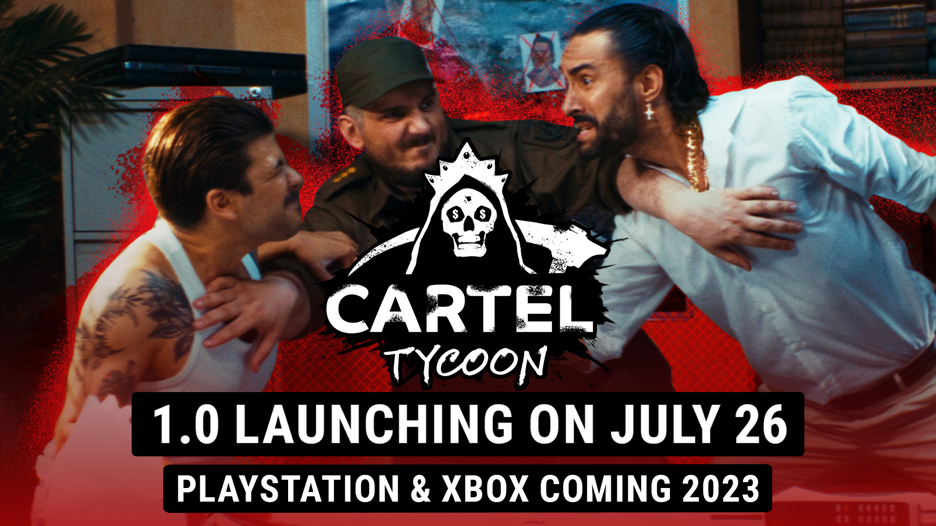 Cartel Tycoon Is Going 1.0 July 26