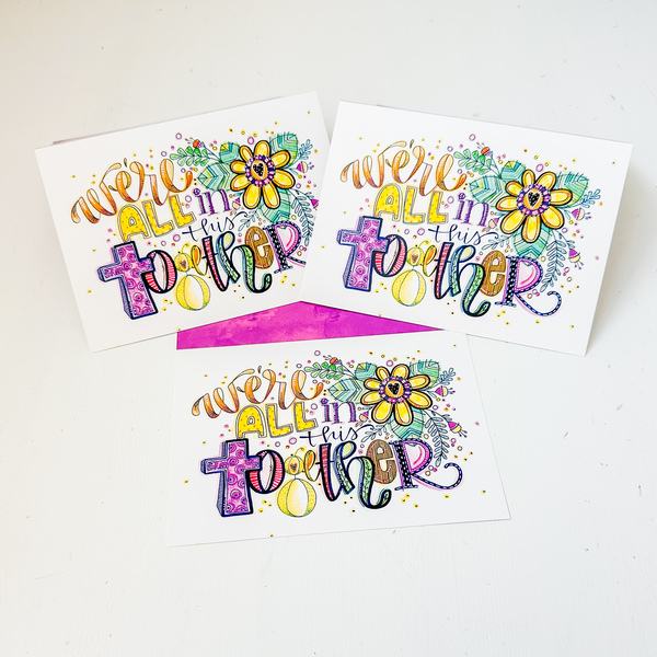 All in this Together Greeting Cards (3) 5x7