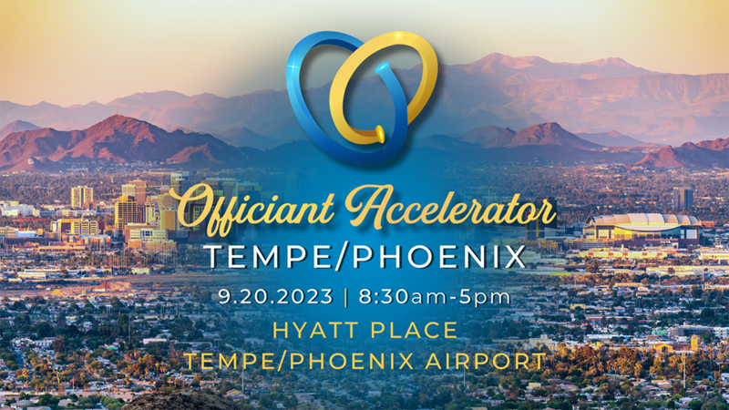 Promotional photo shows mountains and a city skyline in Arizona with text about the upcoming event overlaid: Officiant Accelerator / Tempe / Phoenix / September 20th, 2023 / 8:30am to 5pm / Hyatt Place Tempe Phoenix Airport 