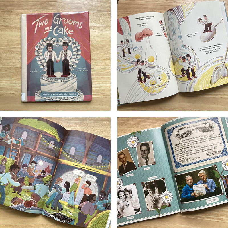 Photos of the book Two Grooms on a Cake, showing illustrations from inside and the nonfiction educational portion in the back of the book