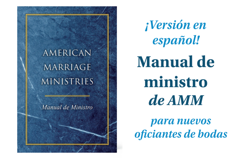 Imagen promocional del manual del ministro, y texto que dice "¡Versión en español! Manual de ministro de AMM para nuevos oficiantes de bodas"