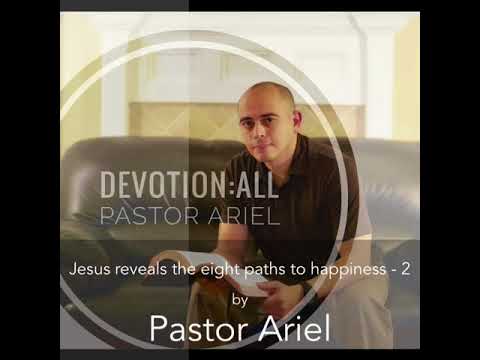 Jesus reveals the eight paths to happiness part 2