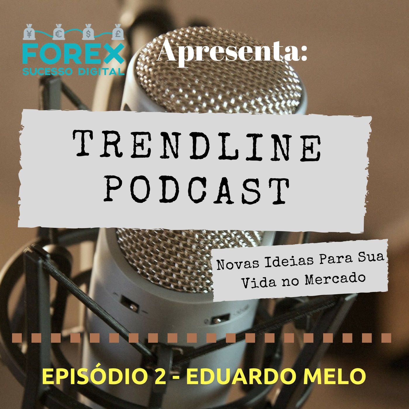 Trendline Podcast Episódio 2 - Eduardo Melo Trendline Podcast Episódio 2 - Eduardo Melo