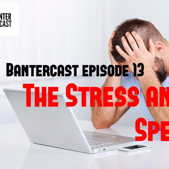 The Bantercast