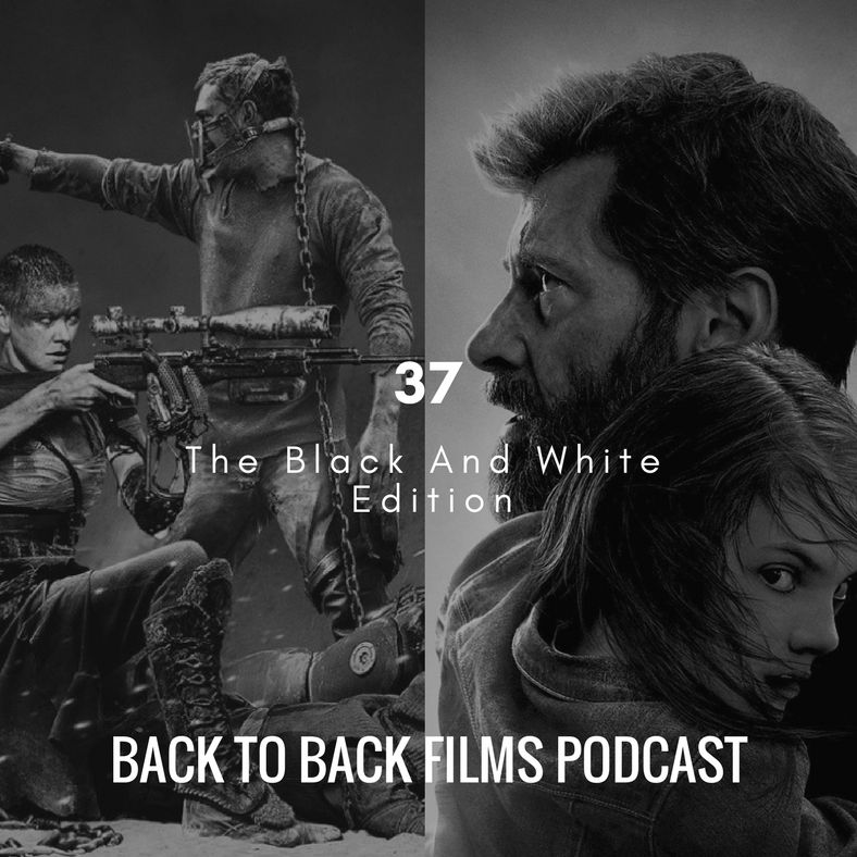 37 The Black and White Edition - Logan Noir and Mad Max Black N Chrome episode artwork